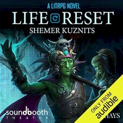 Life Reset: A LitRPG Novel: New Era Online, Book 1