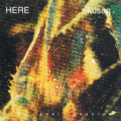 Sikusaq: John Peel Session