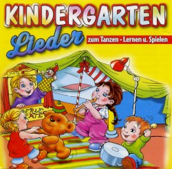 Kindergartenlieder zum Tanzen, Lernen u. Spielen