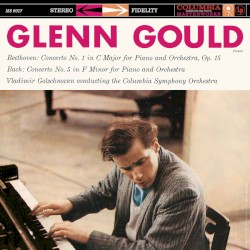 Beethoven: Piano Concerto no. 1 in C major, op. 15 / Bach: Keyboard Concerto no. 5 in F minor