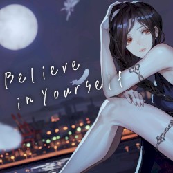 Believe in yourself