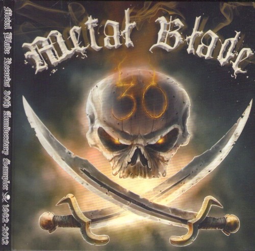 Metal Blade Records 30th Anniversary Sampler 1982–2012