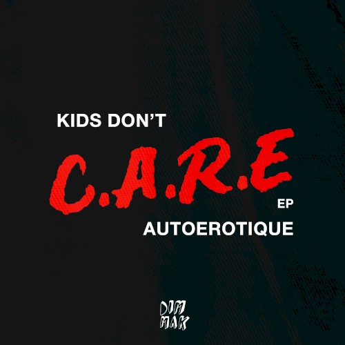 Kids Don't Care