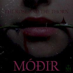 THE ROSE AND THE THORN