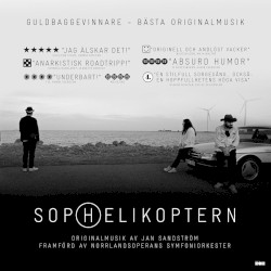 Sophelikoptern (Originalmusik)
