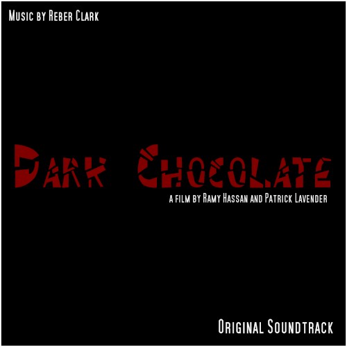 Dark Chocolate: Original Soundtrack