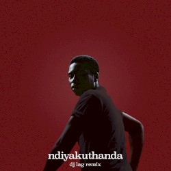 ndiyakuthanda (12.4.19) (DJ Lag remix)