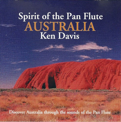 Spirit Of The Pan Flute Australia