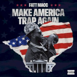 Make America Trap Again