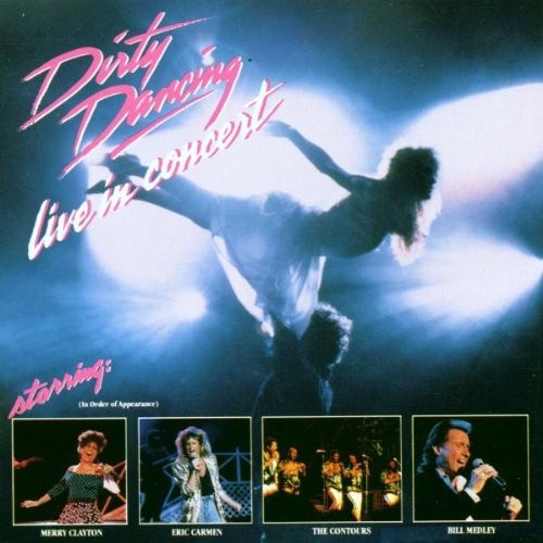 Dirty Dancing: Live in Concert