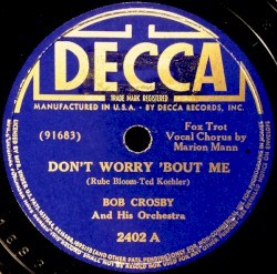 Don't Worry 'Bout Me / What Goes Up Must Come Down