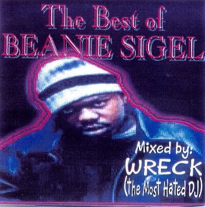 The Best of: Mixed by Wreck (The Most Hated DJ)