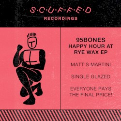 Happy Hour at Rye Wax EP