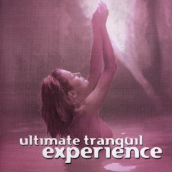 Ultimate Tranquil Experience