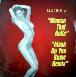 Woman That Rolls / Mash Up You Know Remix