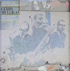 Mulligan And Getz And Desmond