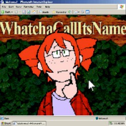 WHATCHACALLITSNAME
