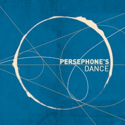 Persephone’s Dance