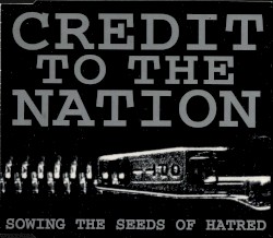 Sowing the Seeds of Hatred