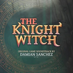 The Knight Witch (Original Game Soundtrack)