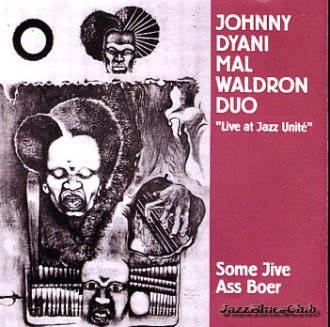 "Live at Jazz Unité": Some Jive Ass Boer