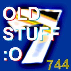 OLD STUFF