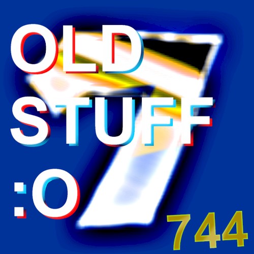 OLD STUFF