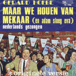 Maar we houden van mekaar / Laat em eens zien