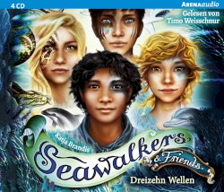 Seawalkers & Friends 01: Dreizehn Wellen