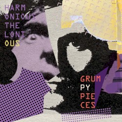 Grumpy Pieces