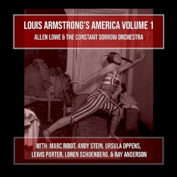 Louis Armstrong’s America, Vol. 1