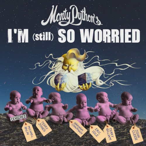 I’m (Still) So Worried