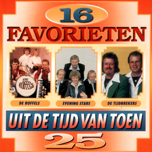 16 favorieten uit de tijd van toen, 25