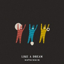 like a dream