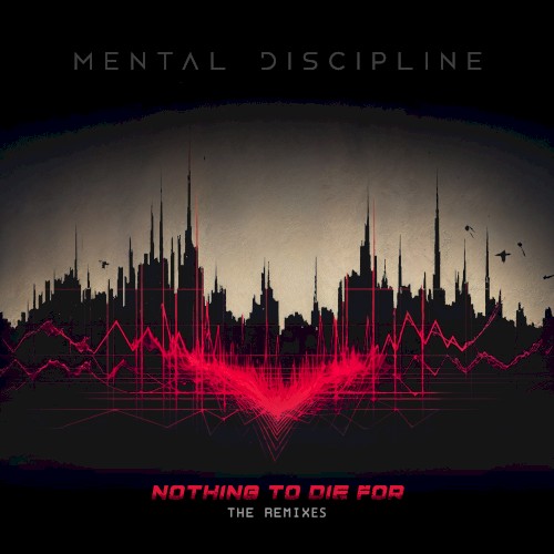 Nothing to Die For (The Remixes)