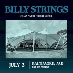 2022‐07‐02: Pier 6 Pavilion, Baltimore, MD, USA