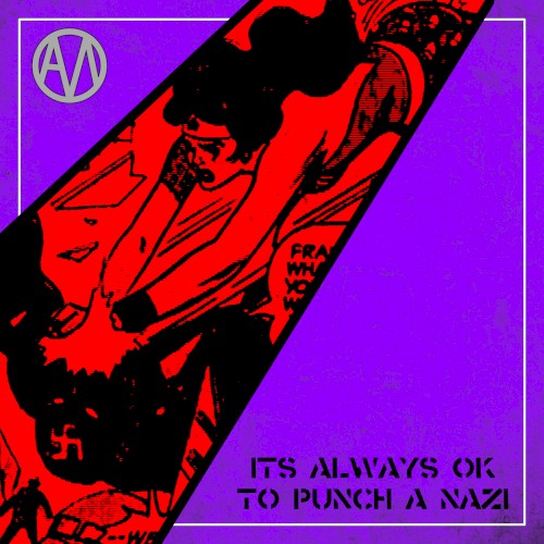 It's Always OK to Punch a Nazi