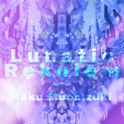 Lunatic Rekuiem