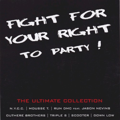 Fight for Your Right to Party; The Ultimate Collection