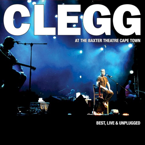 At the Baxter Theatre, Cape Town: Best, Live & Unplugged