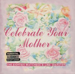 Celebrate Your Mother