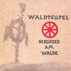 Berghoch am Walde