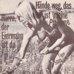 Hurra, der Eiermann ist da / Hände weg, das ist meine Pflaume