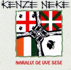 Naralu! De uve sese