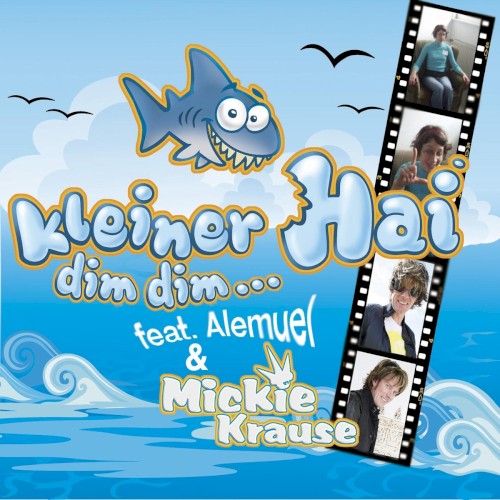 Kleiner Hai (Dim dim…)