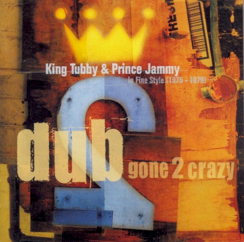 Dub Gone 2 Crazy: In Fine Style, 1975–1979