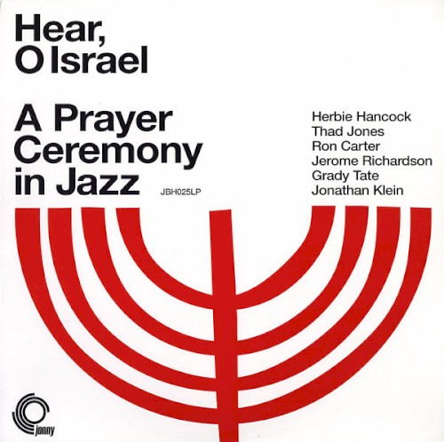 Hear, O Israel: A Concert Service in Jazz