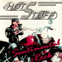 Hot Stuff-Sentimental Rock