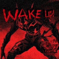 WAKE UP!