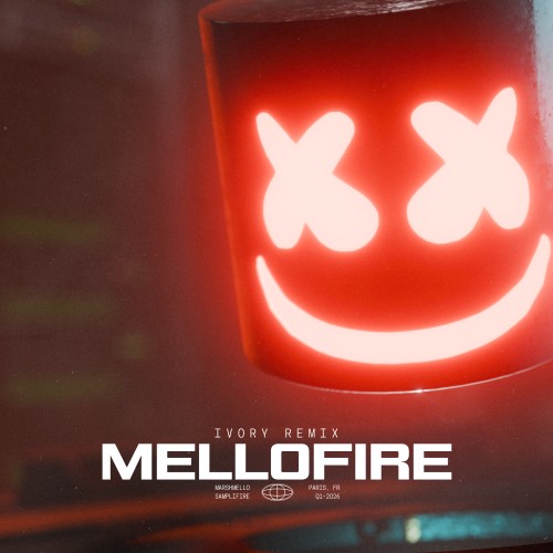 MELLOFIRE (IVORY Remix)